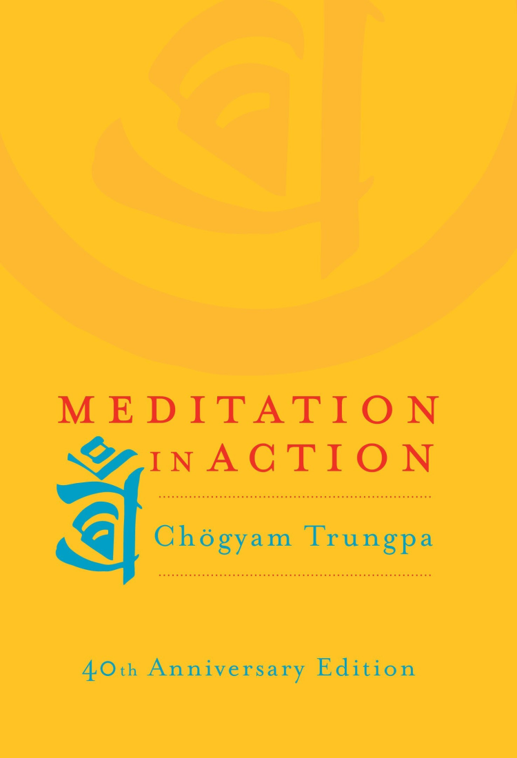 (image for) Meditation in Action by Chogyam Trunga (PDF)