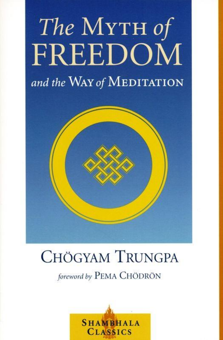 (image for) The Myth of Freedom by Chogyam Trungpa (PDF) - Click Image to Close